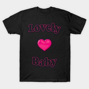 Lovely Baby T-Shirt